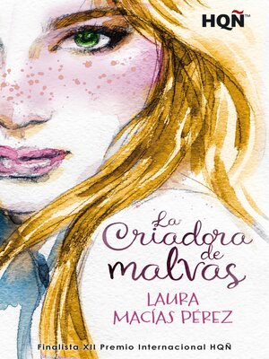 cover image of La Criadora de malvas